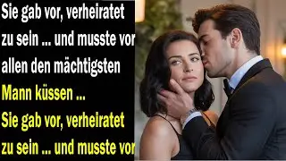 Sie t&auml;uschte eine Ehe vor &ndash; und musste vor allen den m&auml;chtigsten Mann k&uuml;ssen, um es zu retten.
