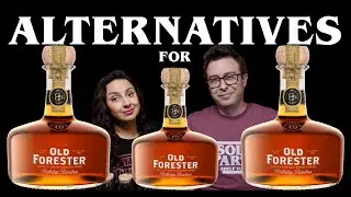 5 Alternatives for Old Forester Birthday Bourbon!