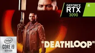 Deathloop : RTX 3090 24GB ( 4K Ultra Graphics Ray Tracing ON )