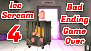 Ice Scream 4 Gameover Scene (Bad Ending)