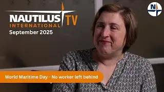 NautilusTV: news for maritime professionals &ndash; September 2025