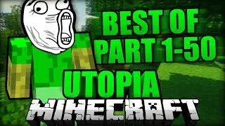 Best of CHAOSFLO44 - Minecraft Utopia [Part 1 - 50]