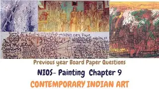 NIOS- Secondary-Painting- Chapter 9-  CONTEMPORARY INDIAN ART | NIOS Made Easy
