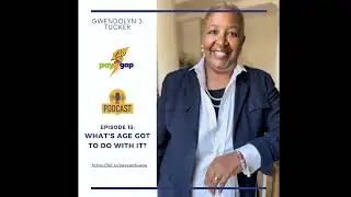 Zap The Gender Pay Gap Episode 13:  What's Age Got To Do With It?