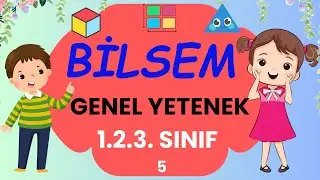 BİLSEM Tablet Sınavı - Genel Yetenek Soru Çözümleri | 1., 2., ve 3. Sınıf için Hazırlık