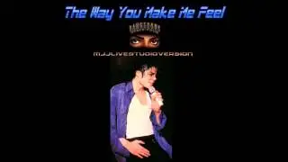 Michael Jackson- The Way You Make Me Feel- Live Studio Version- Dangerous World Tour