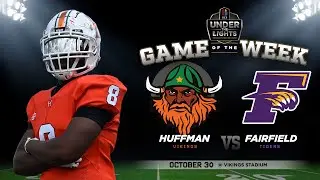 BCS Under the Lights ~ Huffman High School vs  Fairfield High Preparatory School~ October 30th, 2025