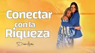 Hábitos de RIQUEZA 💰: Cómo Conectarte con la ABUNDANCIA del Universo | Diana A. & Ximena Duque