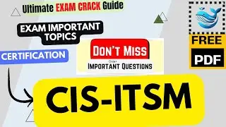 ServiceNow: CIS-ITSM | Wskaz&oacute;wki dotyczące egzaminu | Ważne tematy | Zaktualizowany kurs 2026 | B...