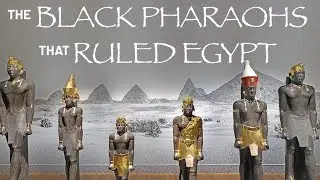 AFRICAN KINGS OF EGYPT: The Secret Story of Sudan and the Black Pharaohs | Ancient Egypt Documentary