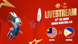 🔴 LIVE | Philippines vs. Malaysia  | Women's Basketball 5x5 | SEA Games 32 Cambodia