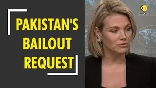 US to evaluate Pakistan's bailout request