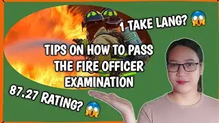TIPS ON HOW TO PASS THE FIRE OFFICER EXAM | PASS THE FIRE OFFICER EXAM IN JUST 1 TAKE