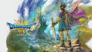 Dragon Quest III HD-2D Remake | Ep. 28 | Will we finish today?