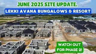 June 2025 Development Update: Lekki Avana Bungalows And Resort Ibeju Lekki Lagos Nigeria