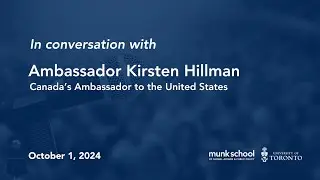 In conversation with Ambassador Kirsten Hillman