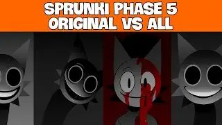 Sprunki Phase 5: Original vs ALL Remake, Definitive,Archive | Incredibox Evolution! 🔥🎶