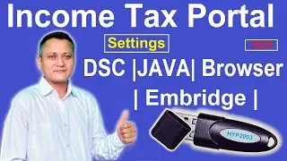 Income Tax Portal | JAVA | Embridge | Chrome Browser | Digital Signature Setting | #dsc_guru2023