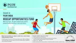 Give Your Investment Portfolio A Winning Edge with PGIM India Midcap Opportunities Funds