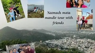 Neemach mata mandir tour with friends #udaipur #neemachmata #vlog #Rakshu'svlog