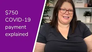 Coronavirus COVID-19: $750 Stimulus Payment explained
