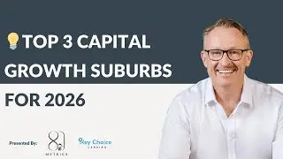 Top 3 Capital Growth Suburbs for 2026