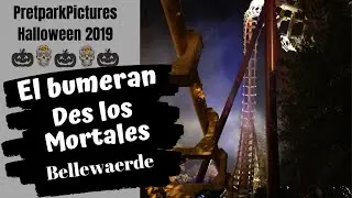 El Bumeran de los Mortales - ONRIDE (Bellewaerde halloween fiësta mortal 2019)