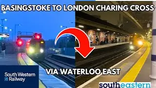 TRIP REPORT! Basingstoke to London Charing Cross with SWR and Southeastern via Waterloo East