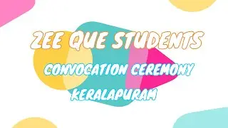 ZEE QUE CONVOCATION CEREMONY 2021