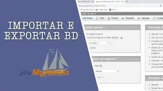 [MySQL] Como exportar e importar BD entre servidores com o phpmyadmin
