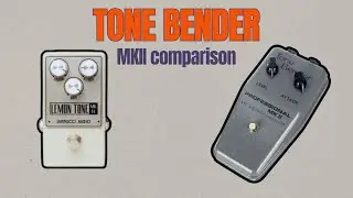 Tone Bender MKII comparison - Lemon Tone vs British Pedal Co.