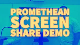 Promethean Screen Share Demo