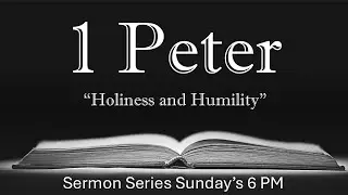 1 Peter Sermon Series - 
