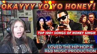 YO YO HONEY SINGH- Top 100+ Of (2007-2024) | Evolution Of Honey Singh|REACTION