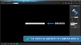 Исправление видео в веб-интерфейсе пользователя IP-камеры Amcrest