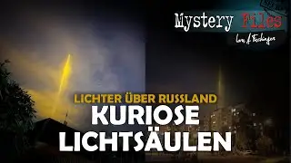 Lichts&auml;ulen in Russland sorgen f&uuml;r Spekulationen &uuml;ber Aliens, Laserwaffen und 