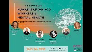 GTI Roundtable on Humanitarian Aid Workers and Mental Health