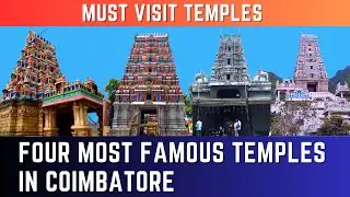 Four Famous Temples in Coimbatore | Must visit Temples in Coimbatore