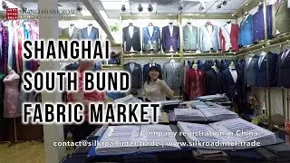 Shanghai South Bund Fabric Market