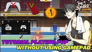 Tutorial Playing PvP Without Using Gamepad, Use Mobile Device For Controller - The Spike Volleyball