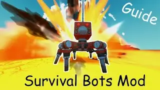 How to use the Survival Bots Mod? | Scrap Mechanic