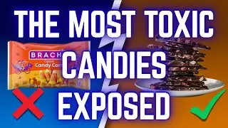 7 Candies You Should NEVER Eat (And 5 That Are ACTUALLY Safe)