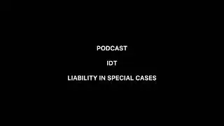 IDT | revision | Podcast | Liability to pay GST in special cases | Nov 2023
