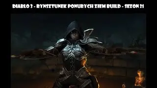 Diablo 3 - Rynsztunek ponurych ziem build łowca demonów - sezon 21