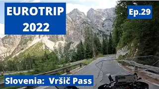 Eurotrip 2022 BMW R1250GSA - Ep.29: Croatia -Slovenia: Vršič Pass - Austria