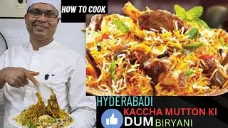 HYDEREABADI MUTTON DUM BIRYANI YOU CAN MAKE YOUR HOME ! AUTHENTIC KACHCHE GHOSH & MUTTON KI BIRYANI