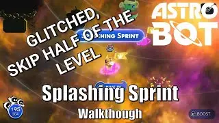 Astro Bot Splashing Sprint Glitch Easy Way to Complete - Detailed Step by Step Walkthrough Guide