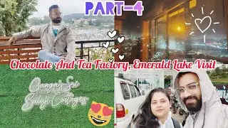 Chocolate And Tea Factory|Tibetan Market|Emerald Lake|Udagamandalam Station -Ooty(Part-4)