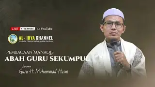 PEMBACAAN MANAQIB ABAH GURU SEKUMPUL BERSAMA GURU H. MUHAMMAD HUSNI AHAD 18 JANUARI 2026