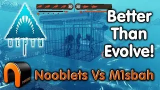 DEPTH - BETTER THAN EVOLVE - Nooblets Vs M1sbah